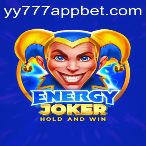 Discover the Thrilling World of EnergyJoker and yy777 Bet App
