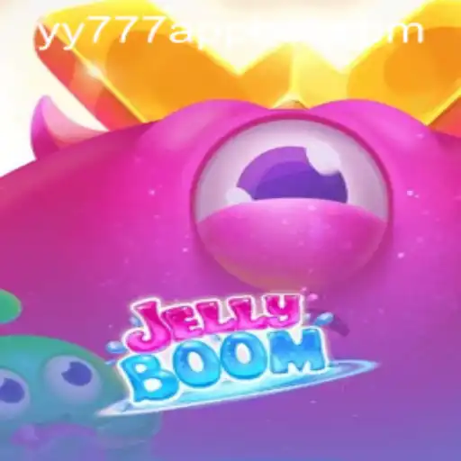 Exploring the Exciting World of JellyBoom and the YY777 Bet App