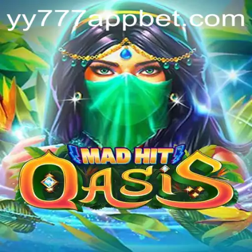 MadHitOasis: The Thrilling New Game on YY777 Bet App