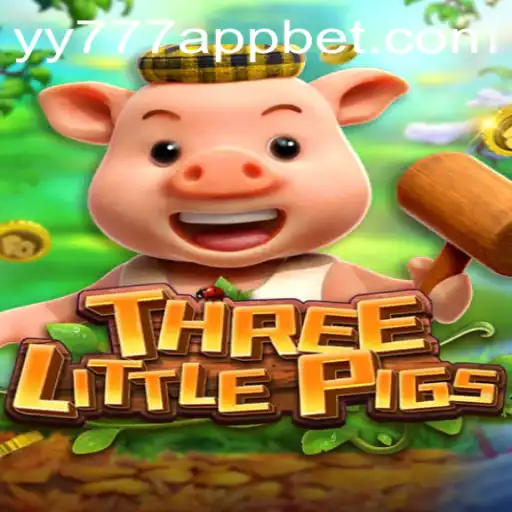 Discover the World of THREELITTLEPIGS in yy777 Bet App